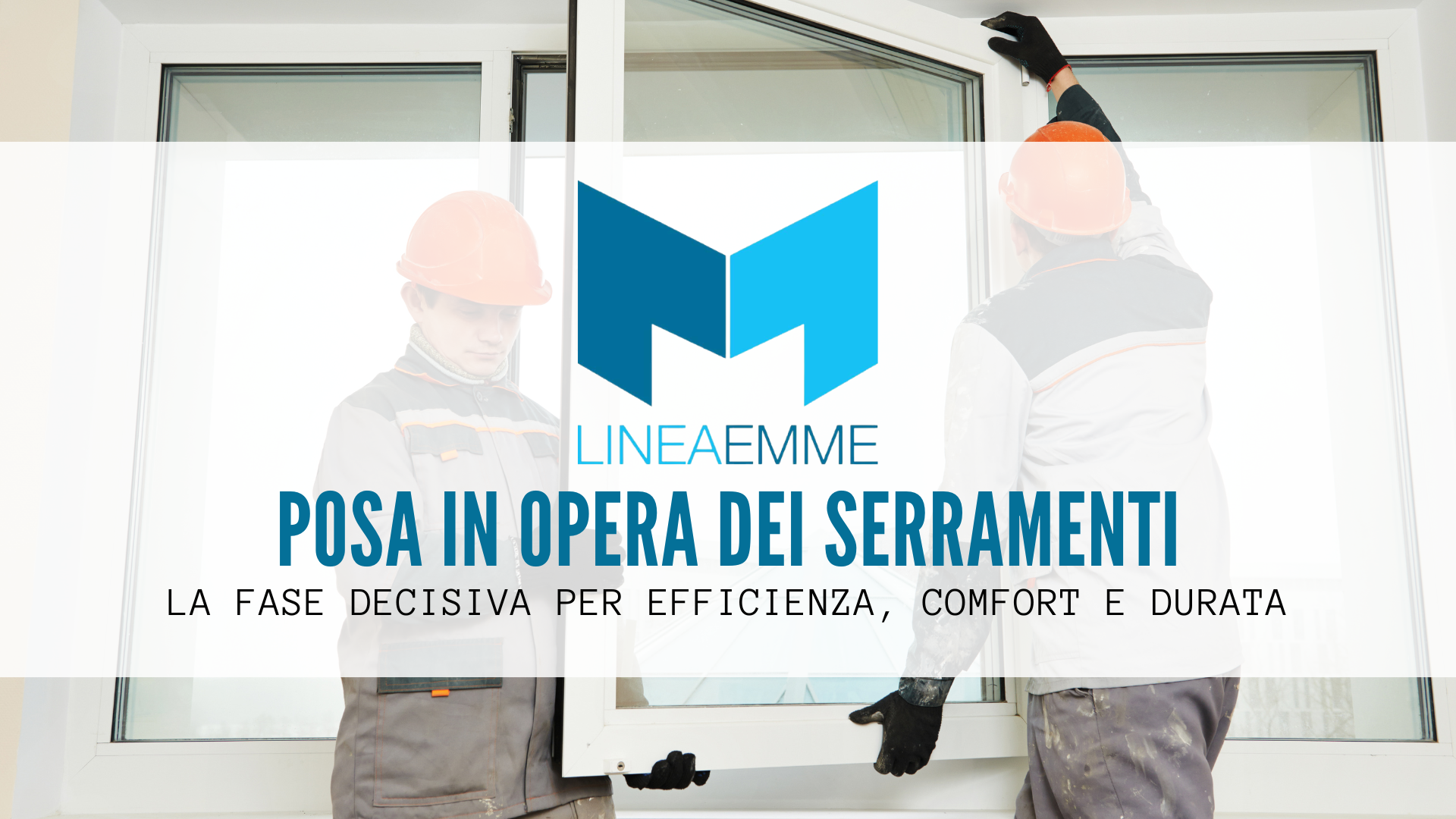 Posa in opera dei serramenti